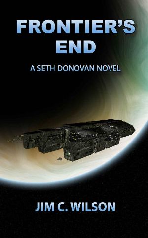 [Seth Donovan Novels 03] • Frontier's End · A Seth Donovan Novel